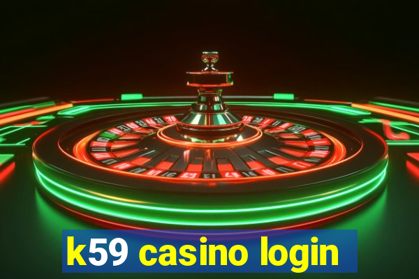 k59 casino login