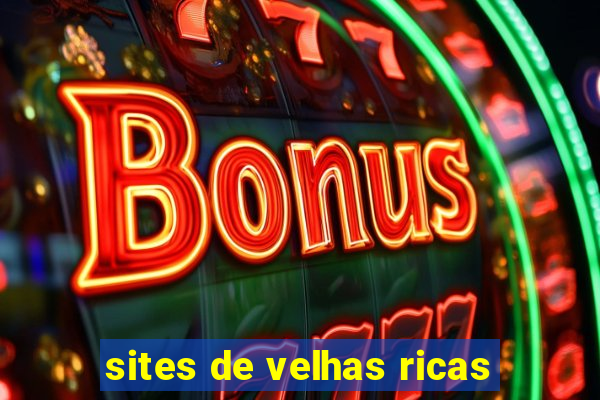 sites de velhas ricas