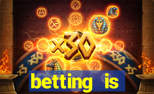 betting is currently unavailable esportes da sorte
