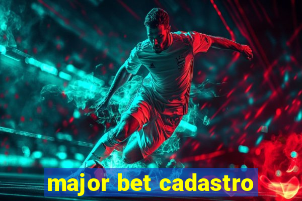 major bet cadastro