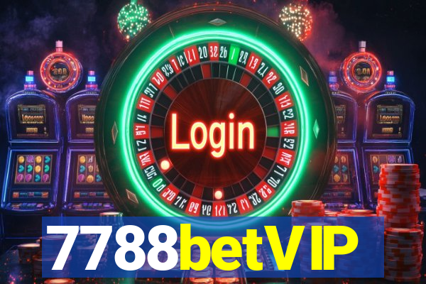 7788betVIP