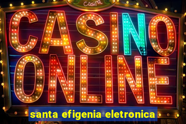 santa efigenia eletronica