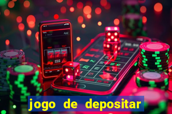 jogo de depositar 5 reais