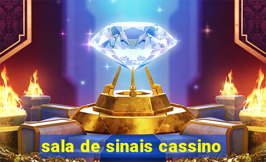 sala de sinais cassino