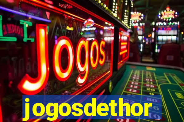 jogosdethor