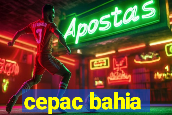 cepac bahia