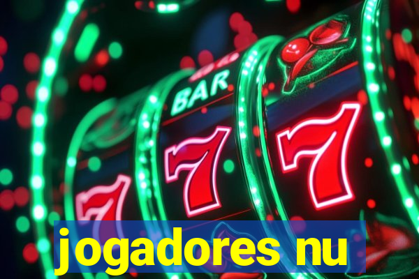 jogadores nu