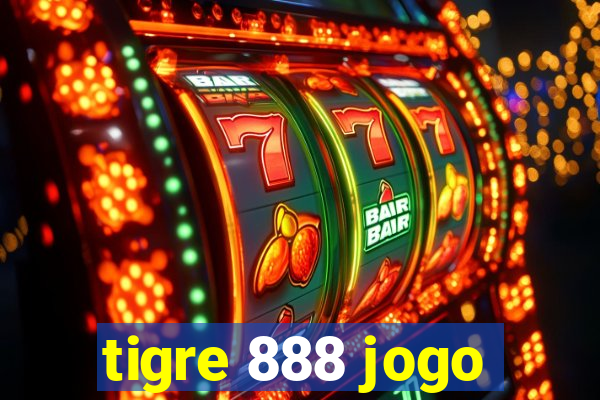 tigre 888 jogo