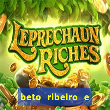 beto ribeiro e carla albuquerque separados