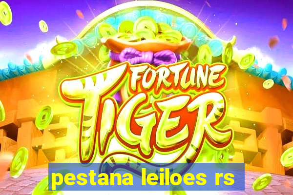 pestana leiloes rs