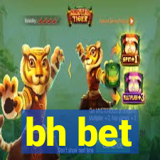 bh bet