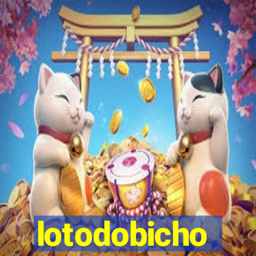 lotodobicho