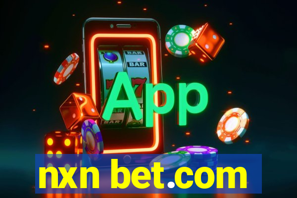 nxn bet.com