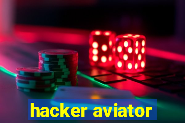 hacker aviator