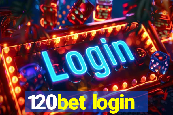 120bet login