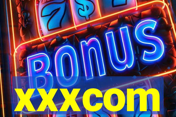 xxxcom