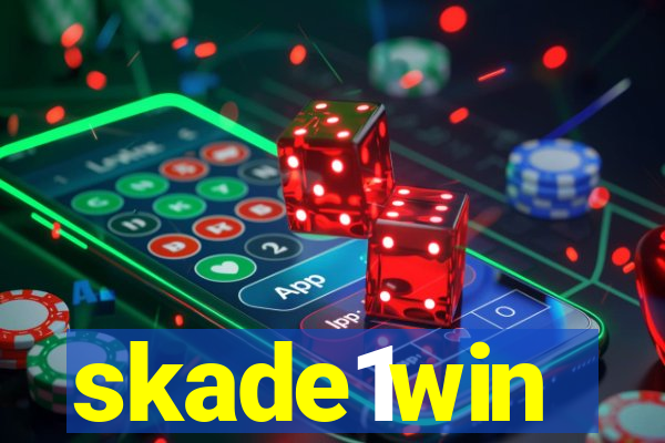 skade1win