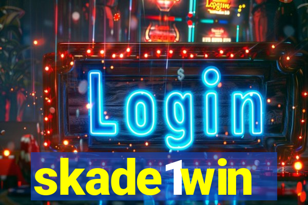 skade1win