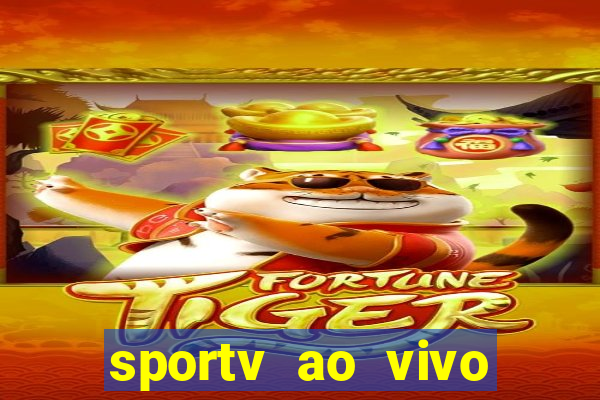 sportv ao vivo multi multicanal