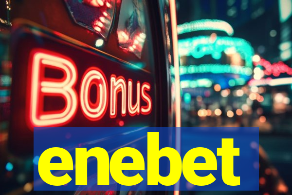 enebet