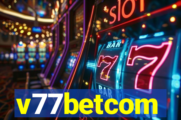 v77betcom