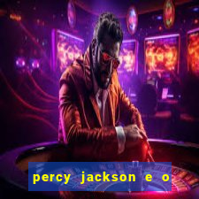 percy jackson e o mar de monstros drive
