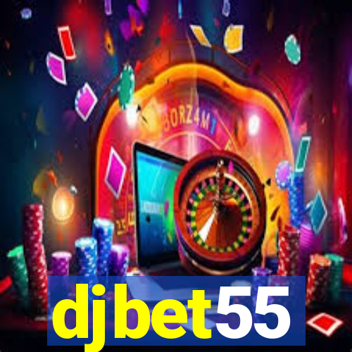 djbet55