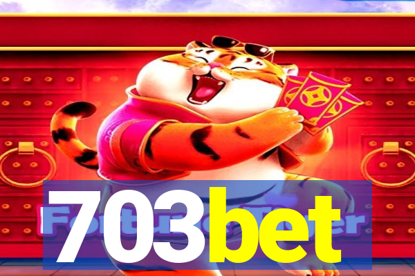 703bet
