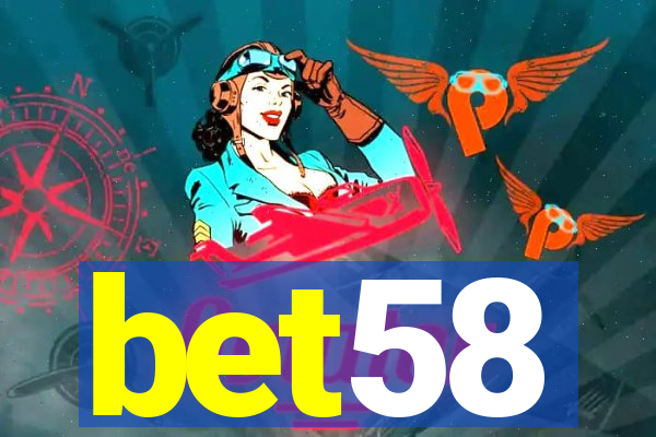 bet58