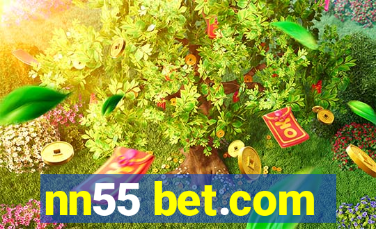 nn55 bet.com
