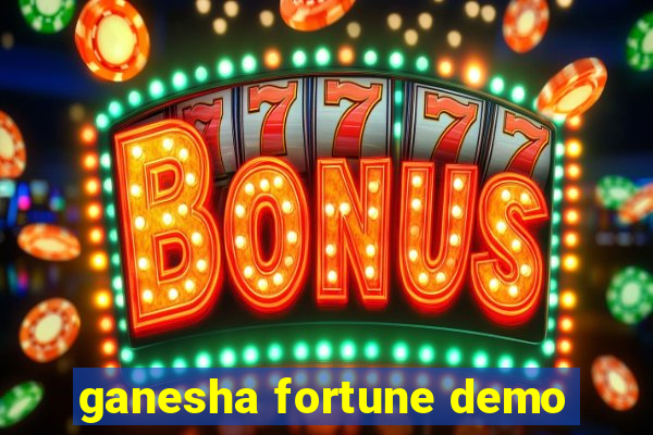 ganesha fortune demo