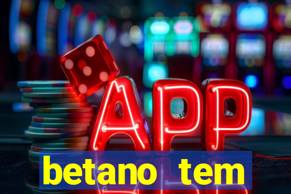 betano tem pagamento antecipado