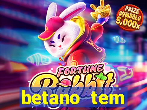 betano tem pagamento antecipado