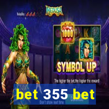 bet 355 bet