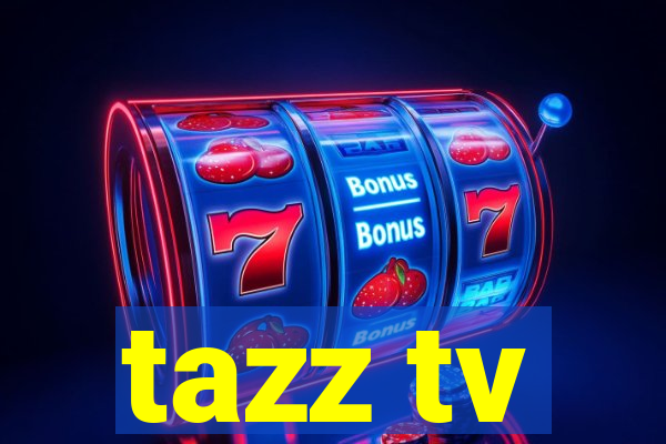 tazz tv