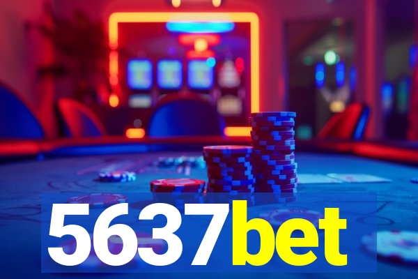 5637bet