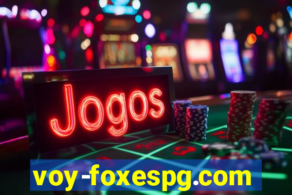 voy-foxespg.com