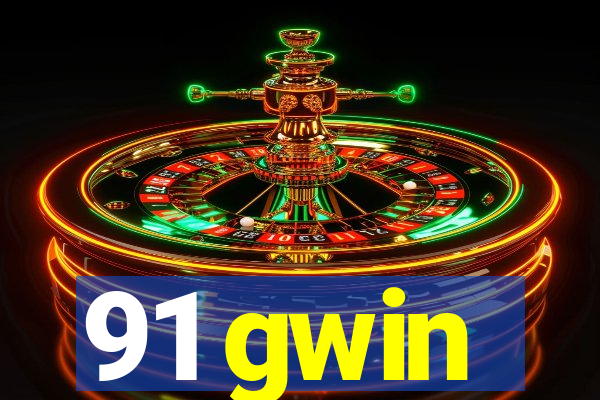 91 gwin