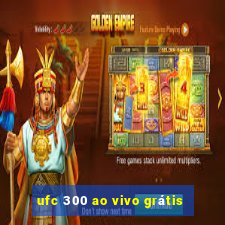 ufc 300 ao vivo grátis