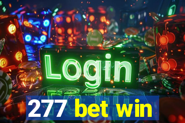 277 bet win