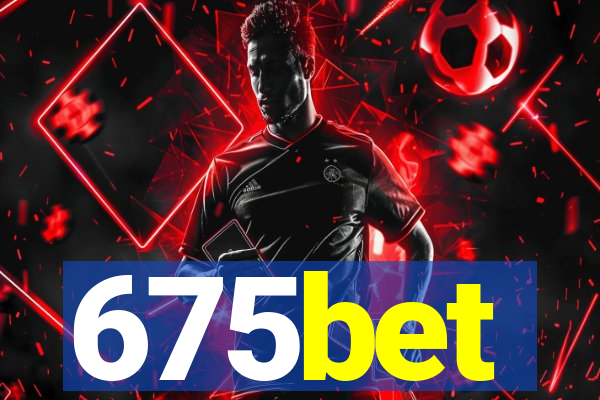 675bet