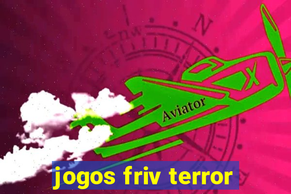 jogos friv terror