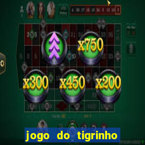 jogo do tigrinho apk dinheiro infinito