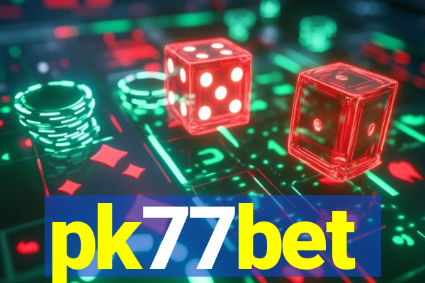 pk77bet