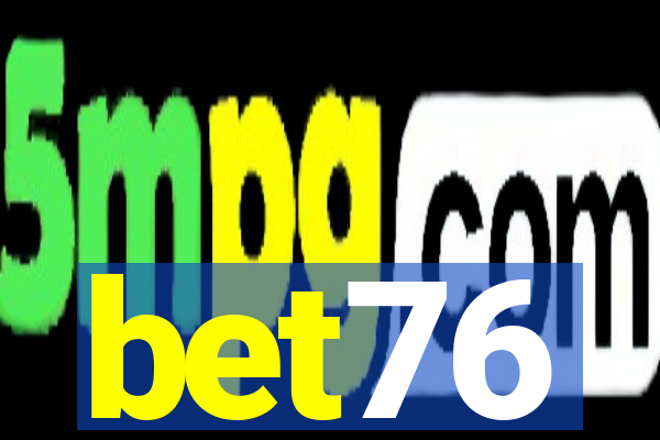 bet76