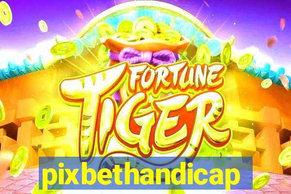 pixbethandicap