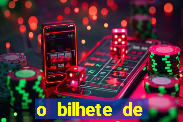 o bilhete de loteria premiado filme completo dublado