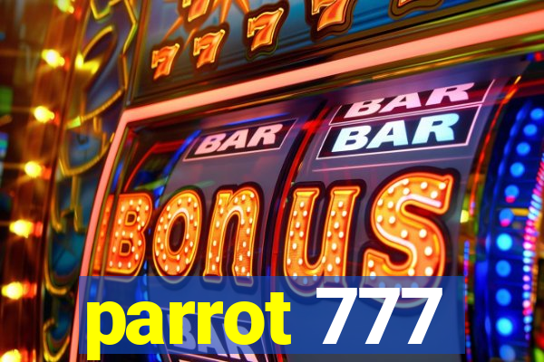 parrot 777