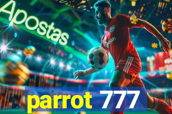 parrot 777