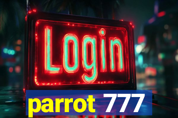 parrot 777